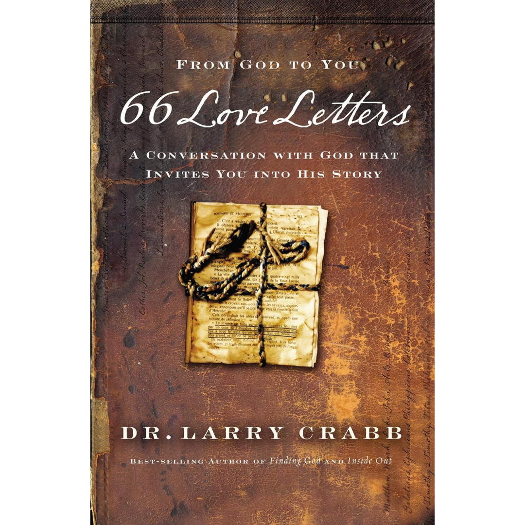 66 Love Letters by Larry Crabb