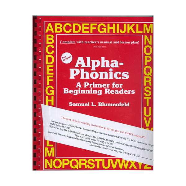 Alpha - Phonics: A Primer for Beginner Readers by Samuel L. Blumenfeld 108-9780941995009
