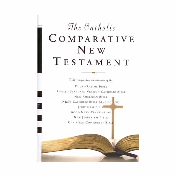 The Catholic Comparative New Testament (Hardcover)