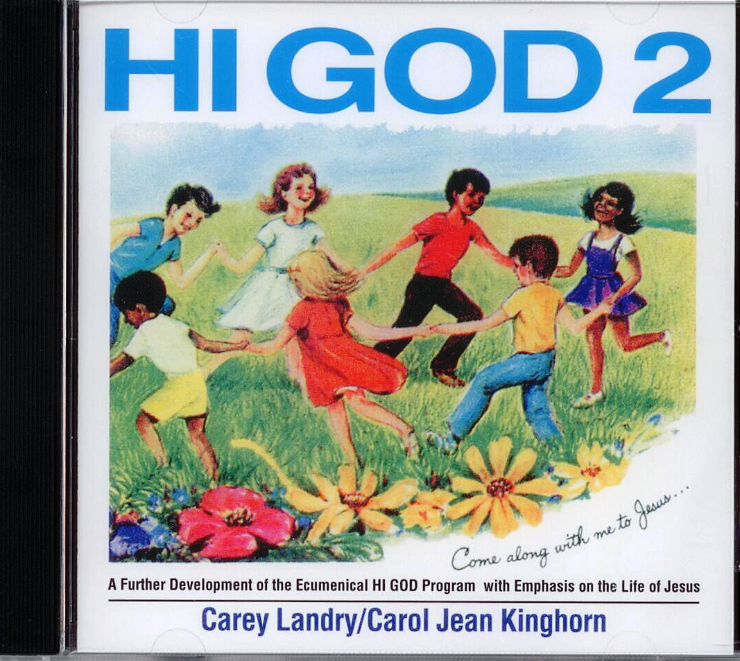 Hi God 2, Title; Music CD; Carey Landry, Carol Jean Kinghorn, Artists