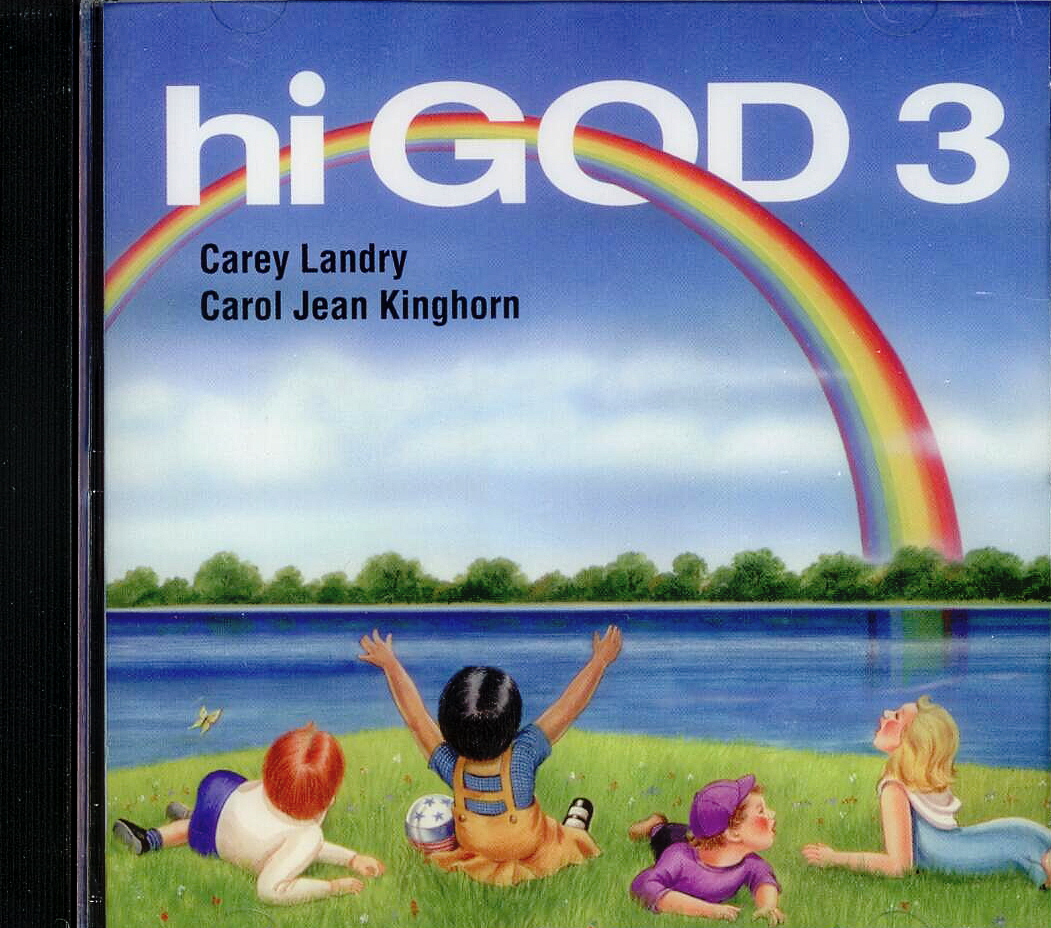 Hi God 3, Title; Music CD; Carey Landry, Carol Jean Kinghorn, Artists