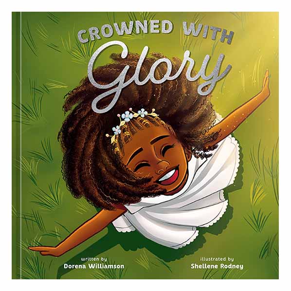 "Crowned with Glory" by Dorena Williamson