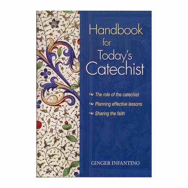 Handbook For Today' s Catechist