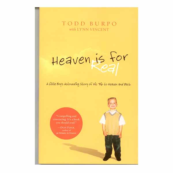"Heaven is for Real" by Todd Burpo