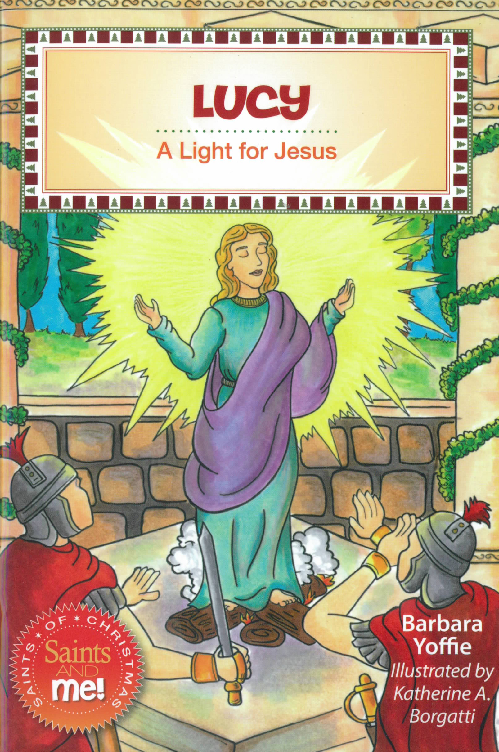 Lucy: A Light for Jesus by Barbara Yoffie 108-9780764823251