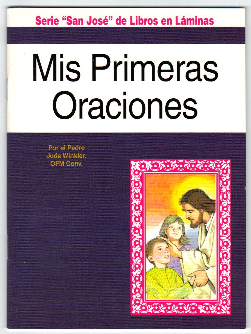Mis Primeras Oracioners by Rev. Jude Winkler, OFM Conv. 475/S