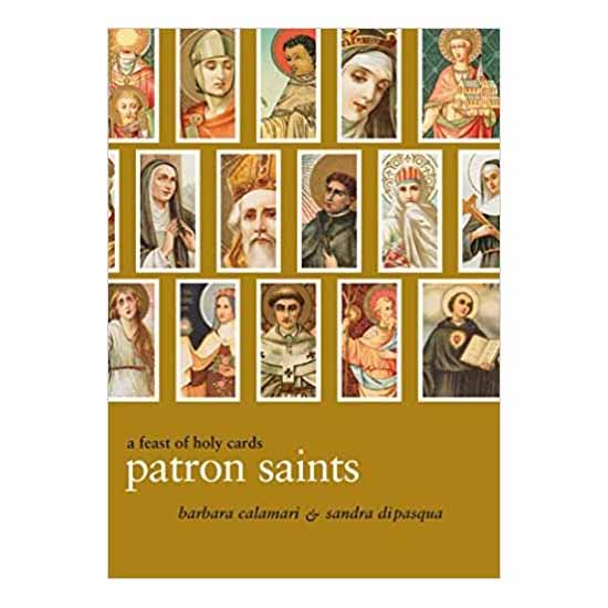 Patron Saints: A Feast of Holy Card by Barbara Calamari and Sandra Dipasqua