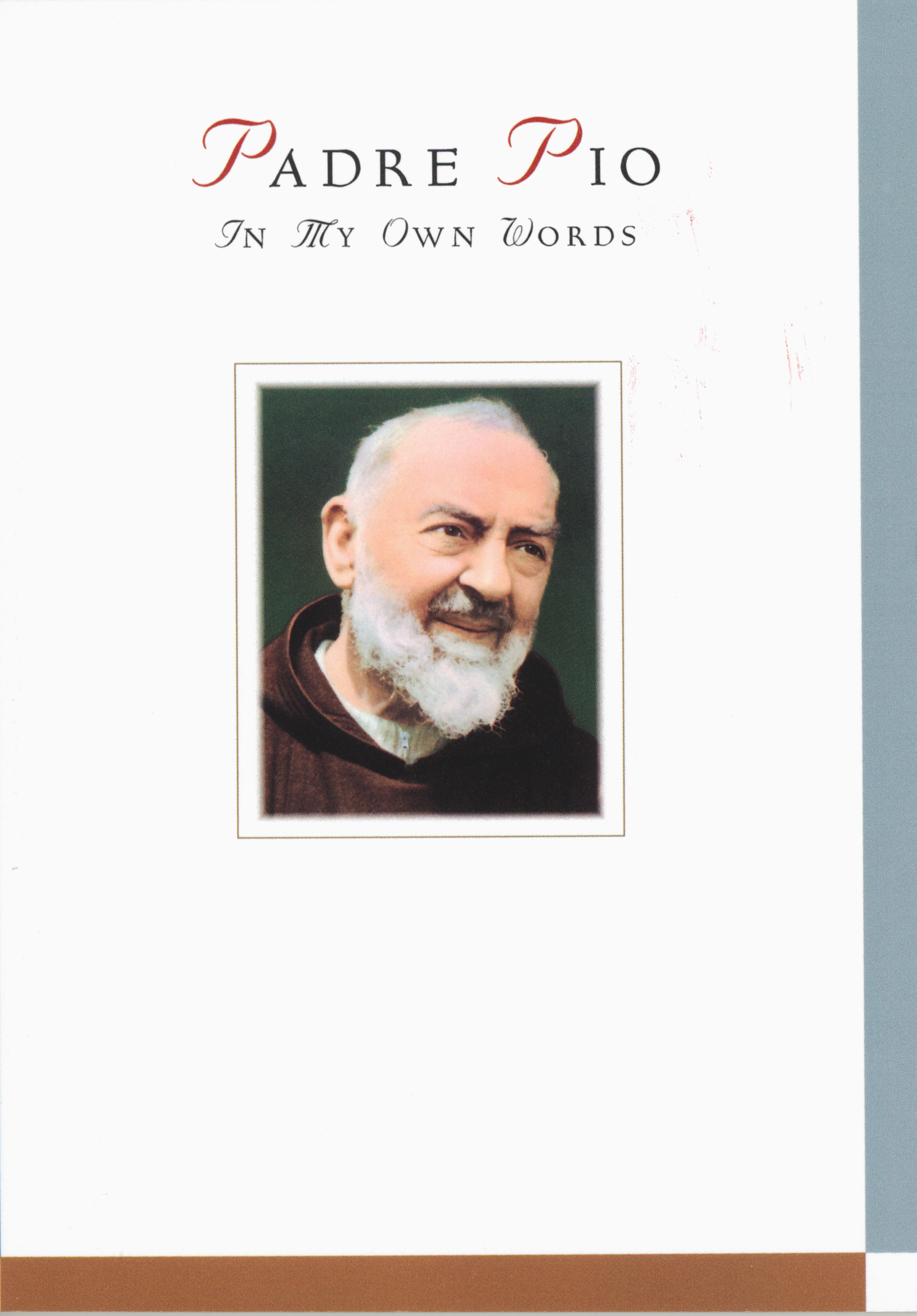 Padre Pio: In My Own Words by Anthony F. Chiffolo 108-9780764824494