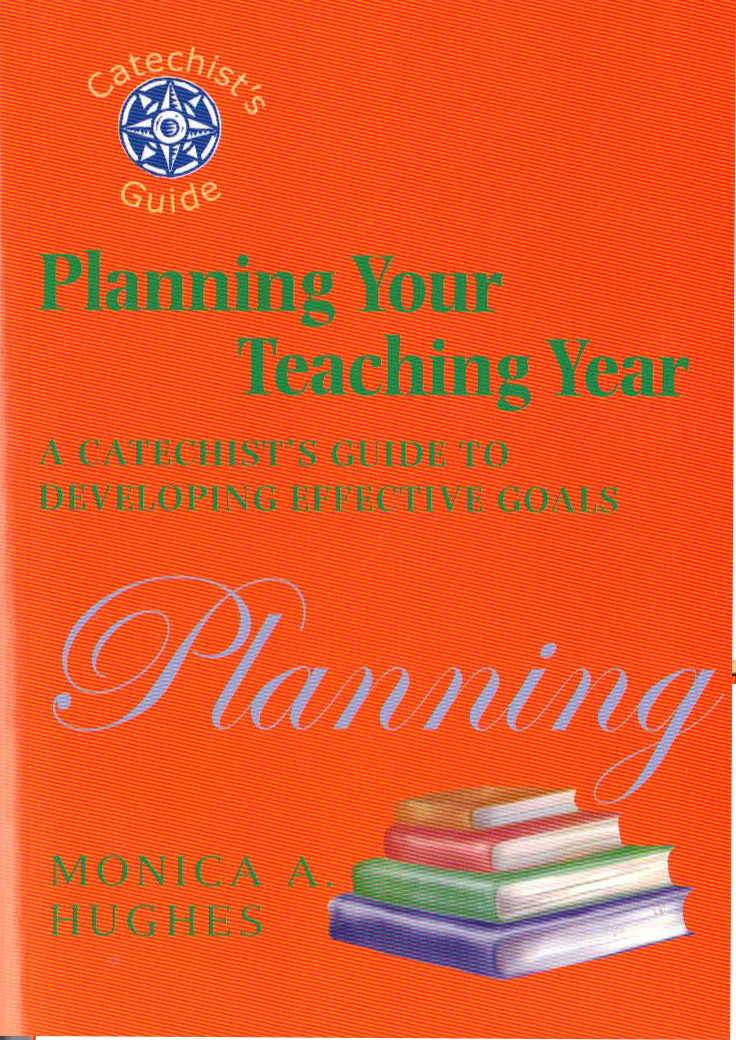 Planning Your Teaching Year by Monica A. Hughes