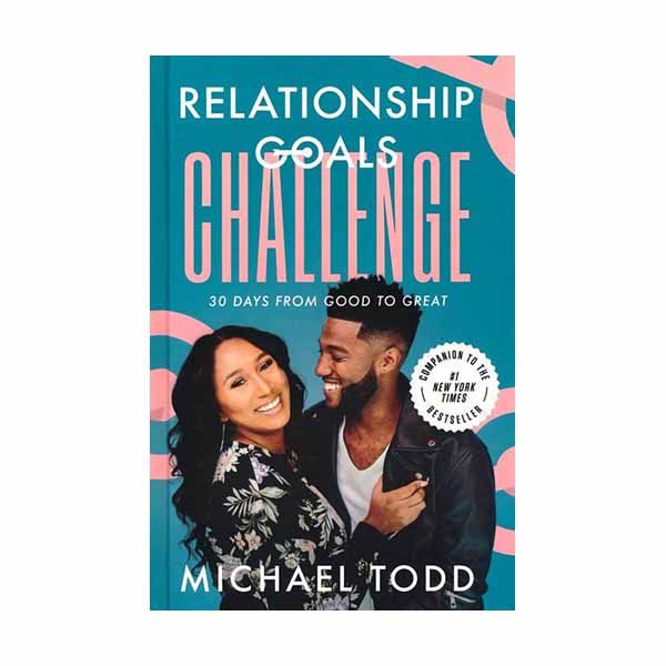 "Relationship Goals Challenge" by Michael Todd - 9780593192627