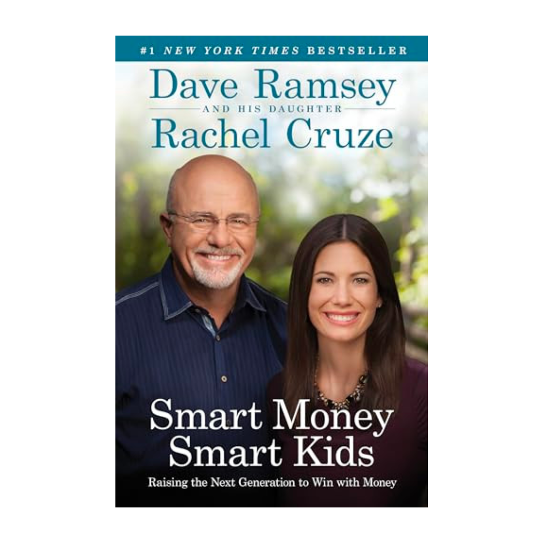 Smart Money Smart Kids by Dave Ramsey 108-9781937077631 how to raise money-smart kids in a debt-filled world.