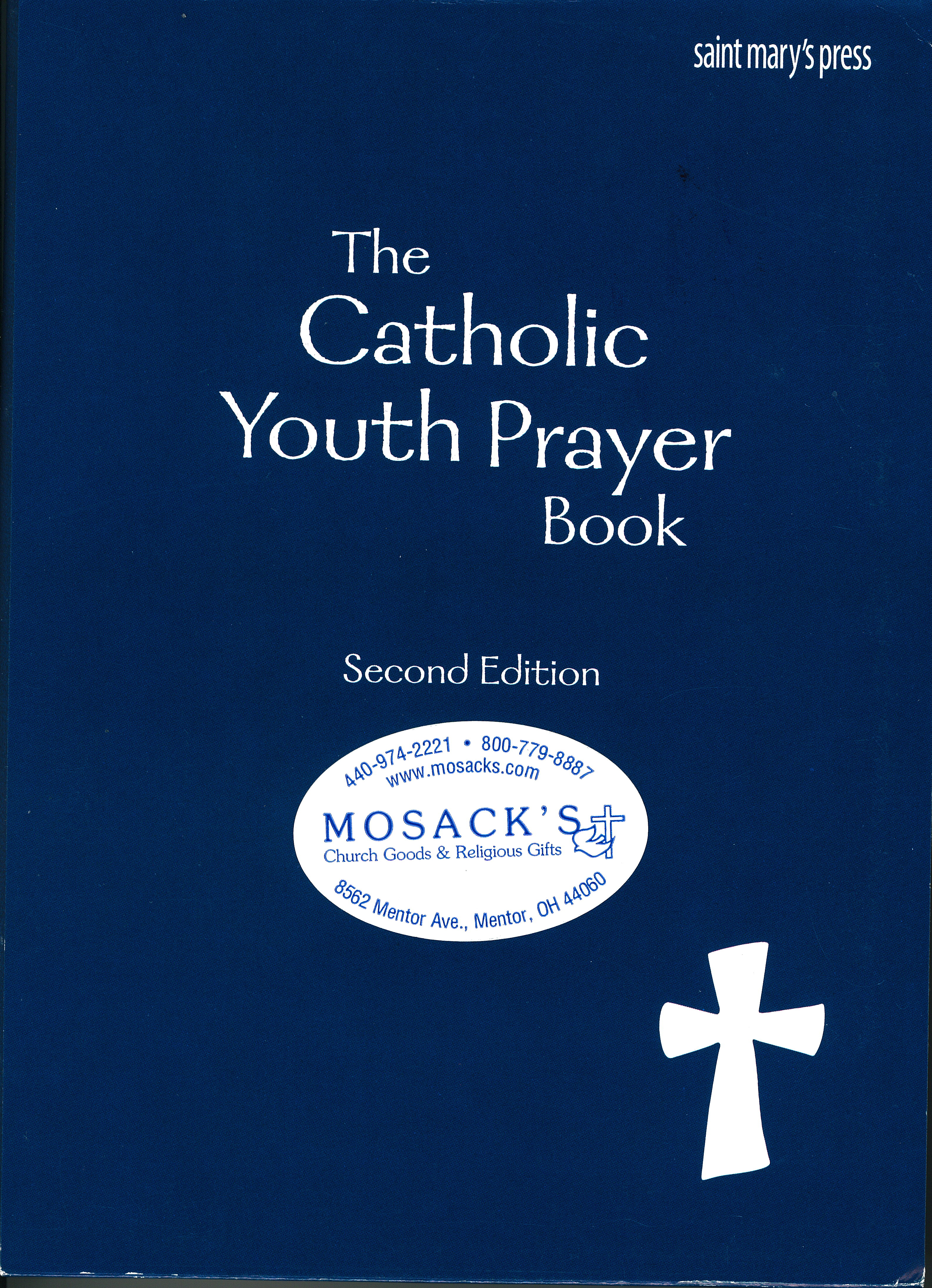 The Catholic Youth Prayer Book, Second Edition, from Saint Mary's Press 69-9781599823331