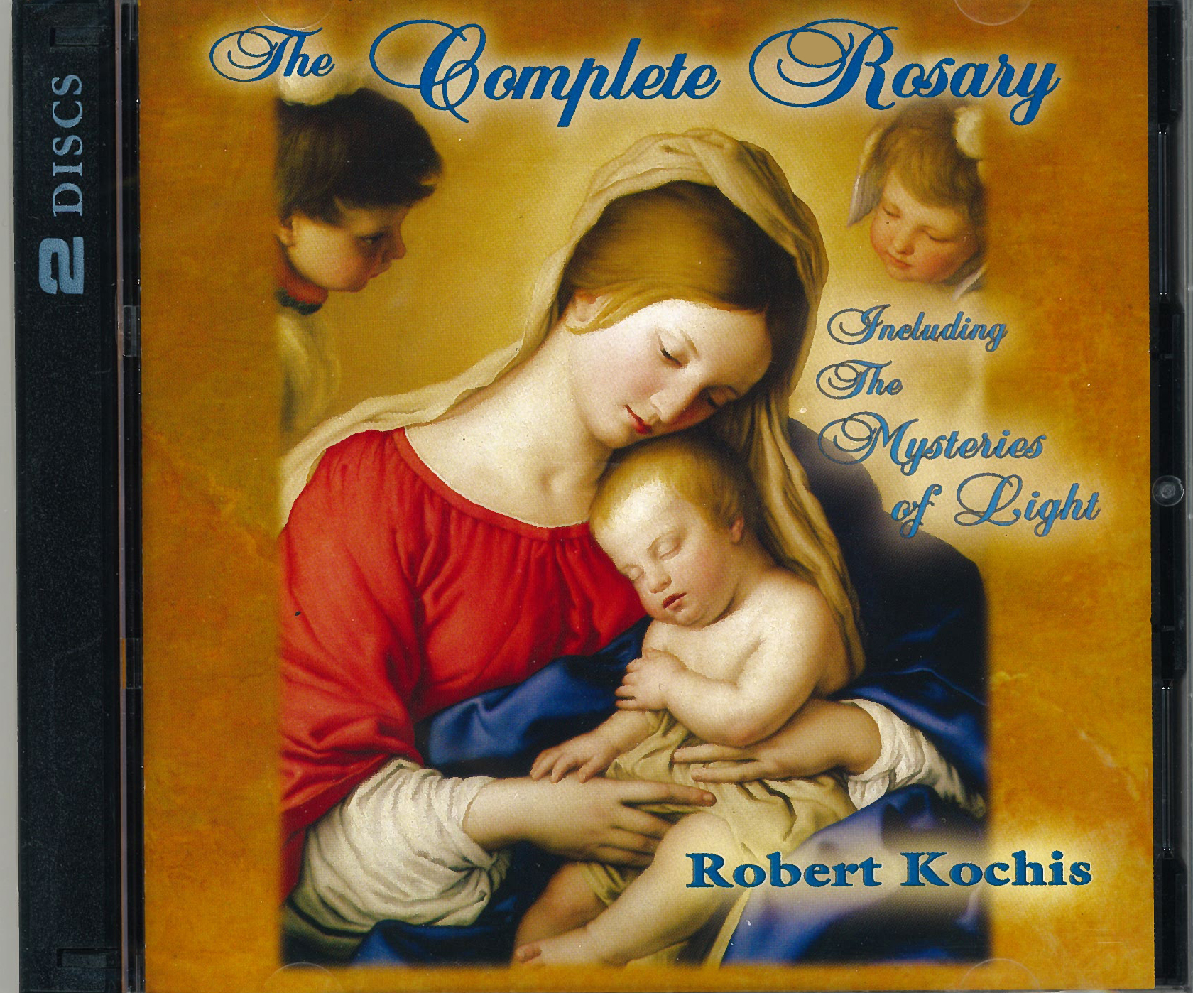 The Complete Rosary with Robert Kochis 88-5911011052