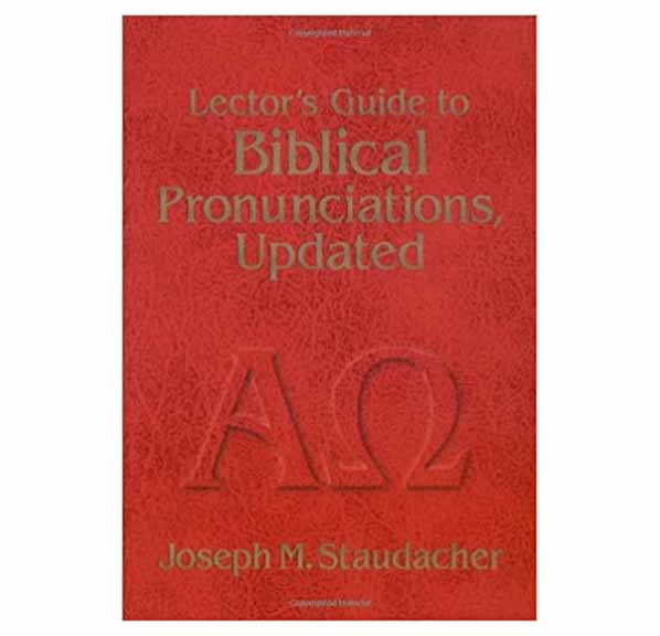 Lector's Guide to Biblical Pronunciations (Updated) by Joseph M. Staudacher 108-9780879739904